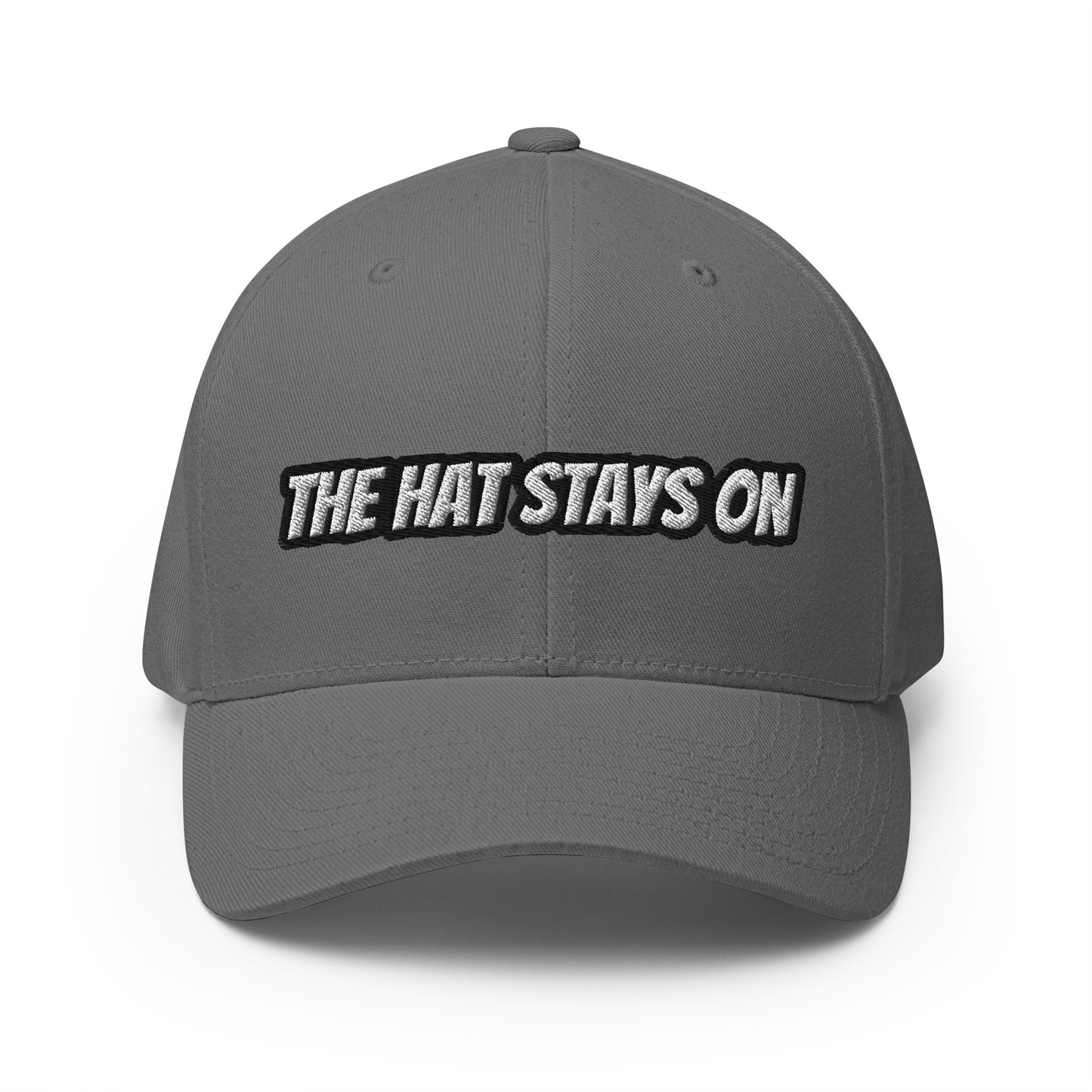 Structured Twill Cap THE HAT STAYS ON (embroidered)